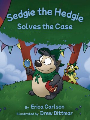 cover image of Sedgie the Hedgie Solves the Case